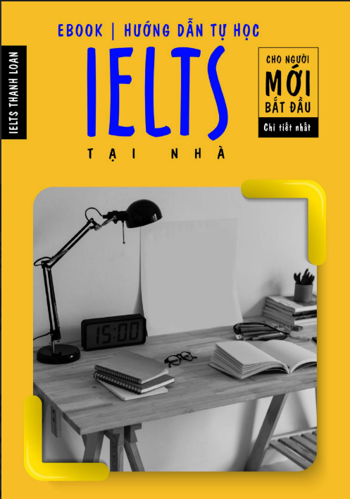 Sách Hướng Dẫn Tự Học Ielts Tại Nhà Cho Người Mới Bắt Đầu PDF tải FREE