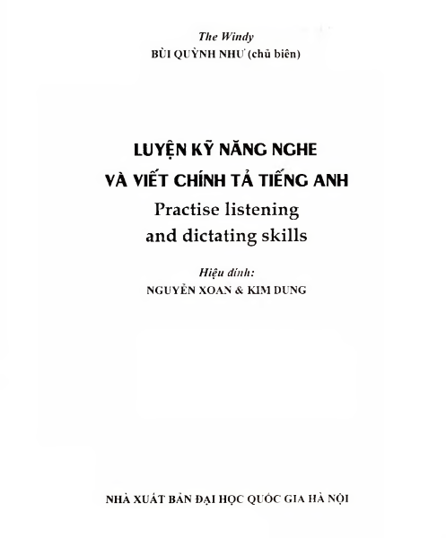 Sách Luyện Kỹ Năng Nghe Và Viết Chính Tả Tiếng Anh PDF tải FREE