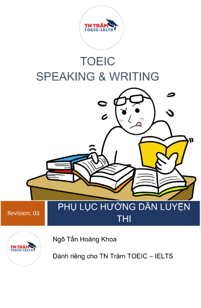 Sách TOEIC Speaking And Writing - Revision 03 Phụ Lục Hướng Dẫn Luyện Thi PDF tải FREE