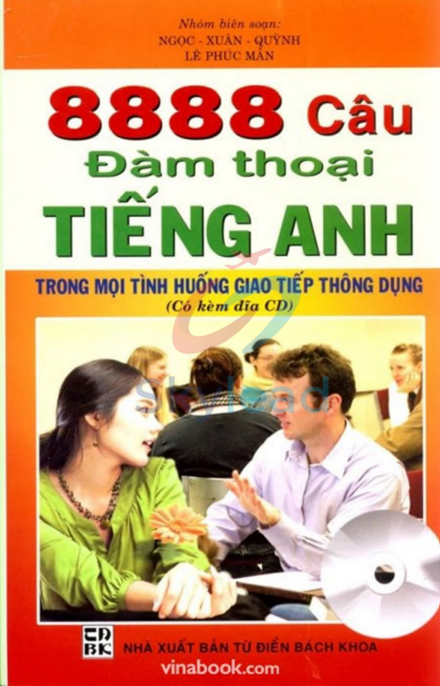 Tải FREE sách 8888 Câu Đàm Thoại Tiếng Anh PDF - Trong Mọi Tình Huống Giao Tiếp Thông Dụng