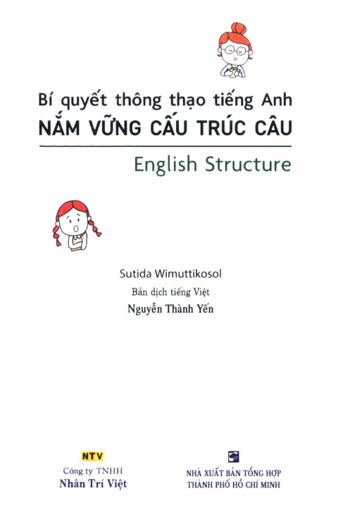 Tải FREE sách Bí Quyết Thông Thạo Tiếng Anh - Nắm Vững Cấu Trúc Câu PDF 4 Tải FREE sách Bí Quyết Thông Thạo Tiếng Anh - Nắm Vững Cấu Trúc Câu PDF