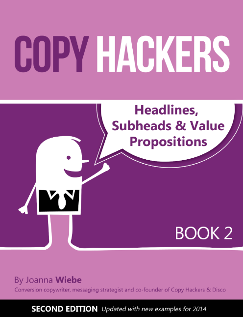 Tải FREE sách Copy Hackers - Headlines, Subheads And Value Propositions Book 2 PDF