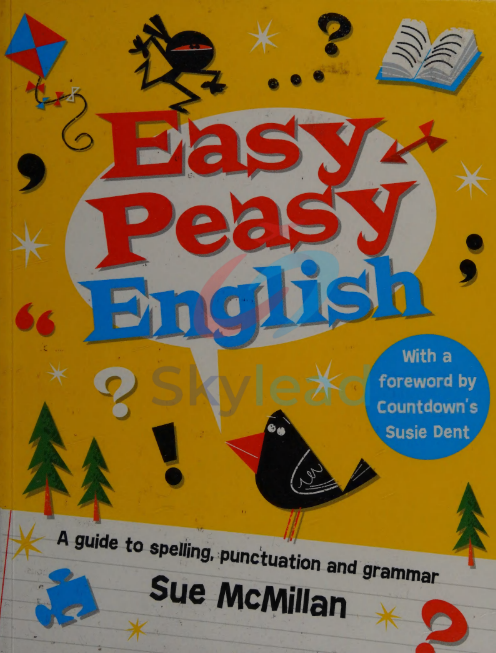 Tải FREE sách Easy Peasy English PDF - A Guide To Spelling, Punctuation And Grammar