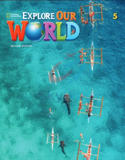 Tải FREE sách Explore Our World 5 Second Edition PDF