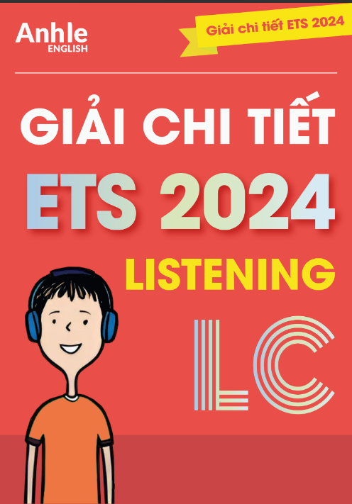 Tải FREE sách Giải Chi Tiết ETS 2024 Listening LC PDF