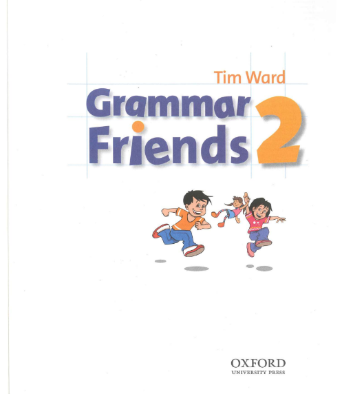 Tải FREE sách Grammar Friends 2 PDF By Tim Ward
