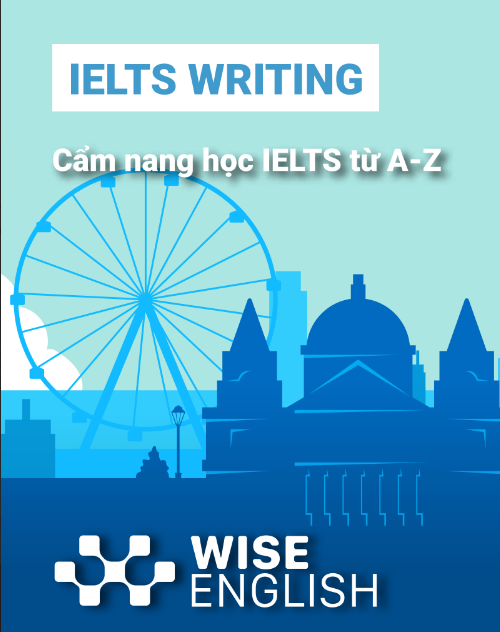 Tải FREE sách IELTS WRITING - Cẩm Nang Học IELTS Từ A - Z PDF có tiếng Việt