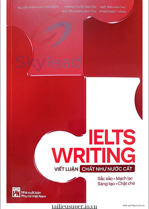 Tải FREE sách IELTS Writing Viết Luận Chất Như Nước Cất PDF