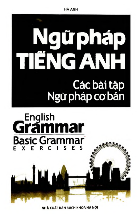 Tải FREE sách Ngữ Pháp Tiếng Anh - Các Bài Tập Ngữ Pháp Cơ Bản PDF có tiếng Việt 4 Tải FREE sách Ngữ Pháp Tiếng Anh - Các Bài Tập Ngữ Pháp Cơ Bản PDF có tiếng Việt
