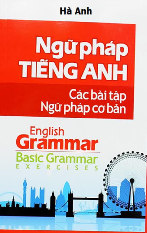 Tải FREE sách Ngữ Pháp Tiếng Anh - Các Bài Tập Ngữ Pháp Cơ Bản PDF có tiếng Việt