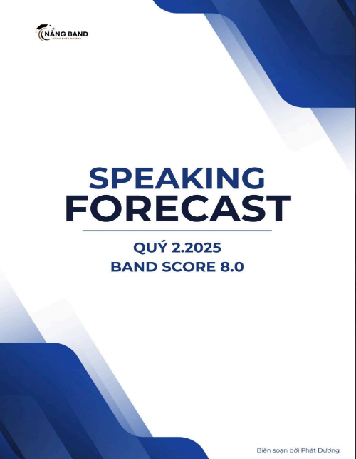 Tải FREE sách Speak Forecast Quý 2 - 2025 Band Score 8.0 PDF