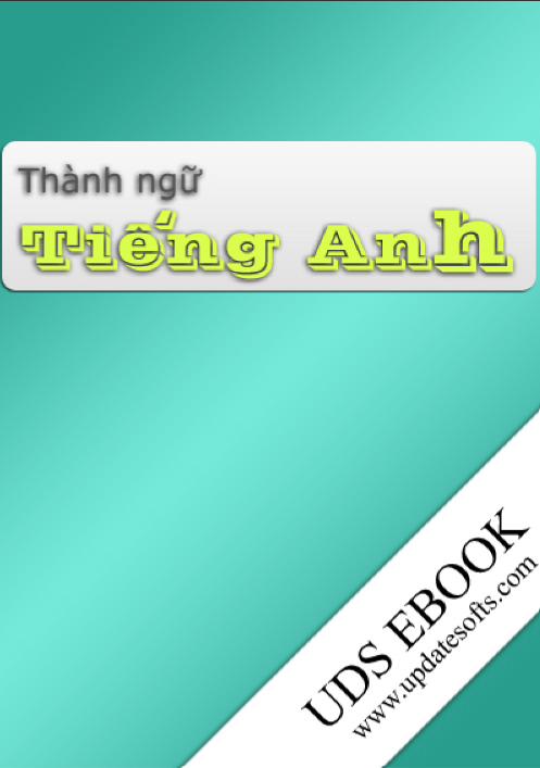 Tải FREE sách Thành Ngữ Tiếng Anh PDF có tiếng Việt