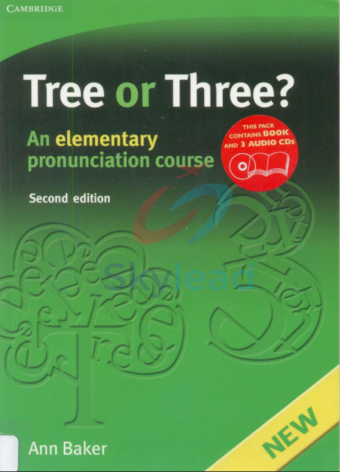 Tải FREE sách Tree Or Three Second Edition PDF - An Elementary Pronunciation Course