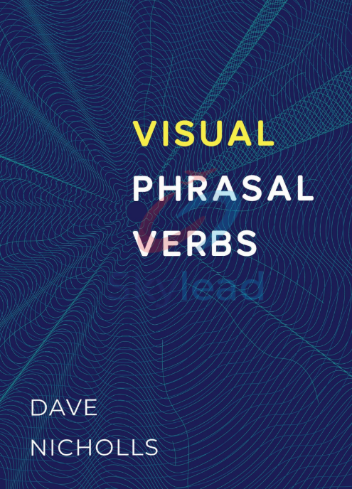 Tải FREE sách Visual Phrasal Verbs PDF - Dave Nicholls