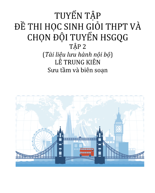 Tải FREE tài liệu PDF Tuyển Tập Đề Thi Học Sinh Giỏi THPT Và Chọn Đội Tuyển HSGQG Tập 2