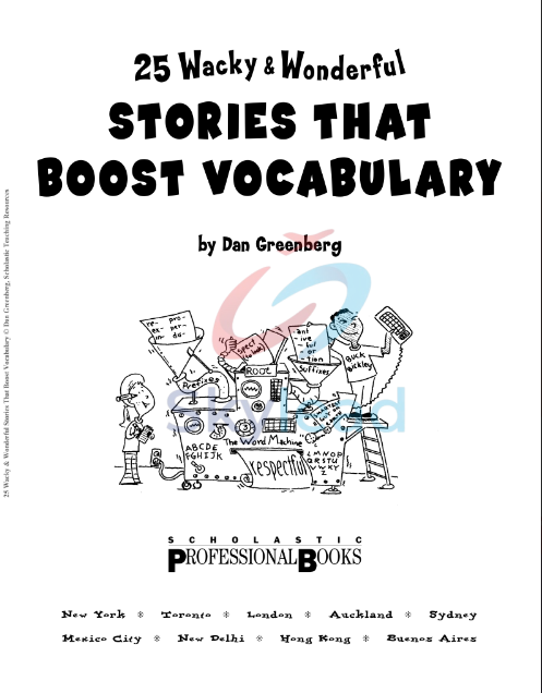 Tải FREE sách PDF 25 Wacky And Wonderful Stories That Boost Vocabulary Grades 4 - 8