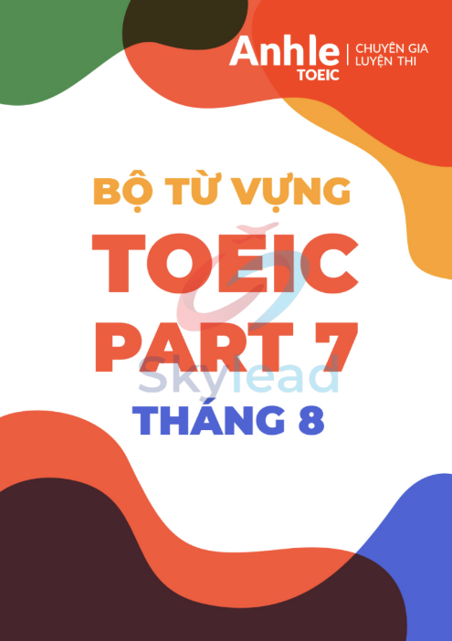 Tải FREE sách Bộ Từ Vựng TOEIC Part 7 PDF có tiếng Việt 6 Tải FREE sách Bộ Từ Vựng TOEIC Part 7 PDF có tiếng Việt 1