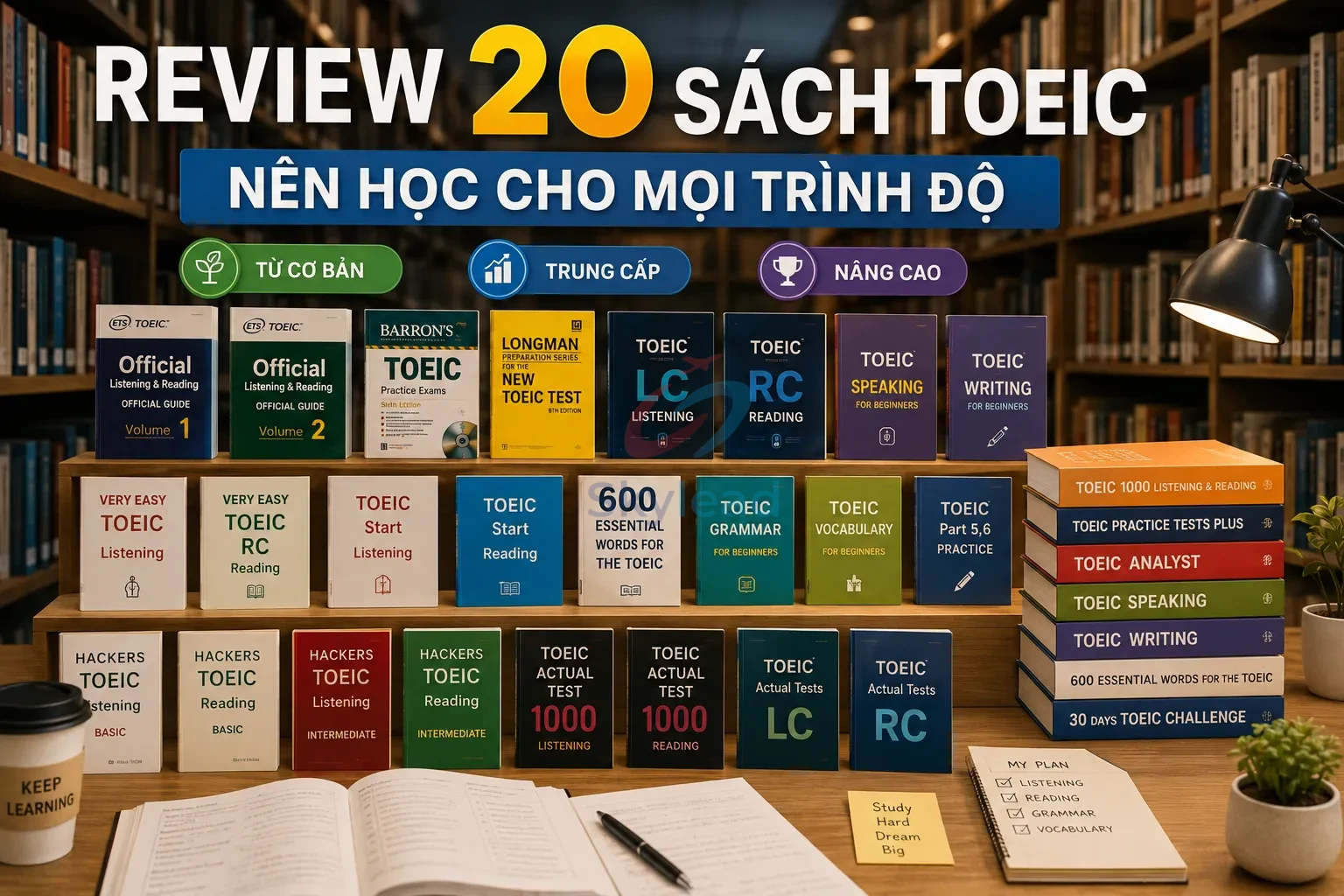 Review 20 Sách TOEIC Nên Học Cho Mọi Trình Độ